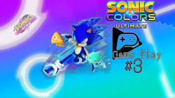 پارت ۳ Sonic Colors Ultimate سوییت مونتن!