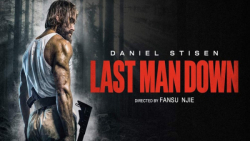 فیلم سقوط آخرین مرد Last Man Down 2021 اکشن | 2021