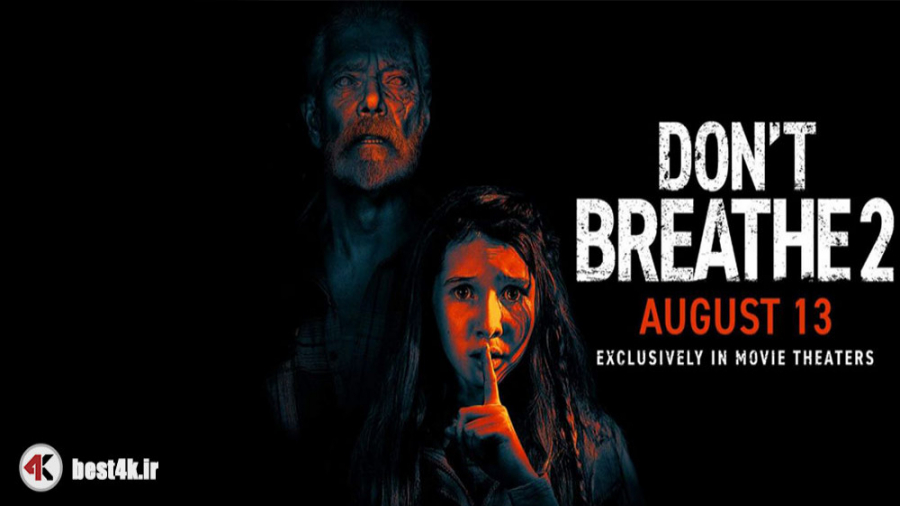 دانلود فیلم فورکی Dont Breathe 2 2021 دوبله فارسی زمان183ثانیه