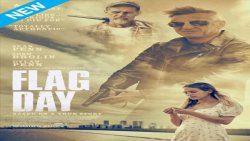 فیلم فلگ دی Flag Day 2021 دوبل...