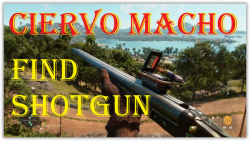 اسلحه مخفی فارکرای 6 ، FIND Legendary SHOTGUN (CIERVO MACHO) in FAR CRY 6