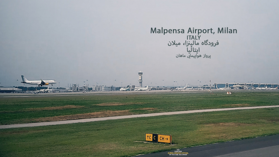 پرواز هواپیمایی ماهان، فروگاه مالپنزا میلان، ایتالیا || Malpensa Airport, MILAN پرواز هواپیمایی ماهان، فروگاه مالپنزا میلان، ایتالیا || Malpensa Airport, MILAN