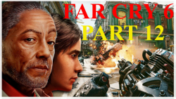 گیم پلی Far Cry 6  پارت 12 همراه با CRAZY BOY