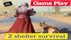 گیم پلی Z shelter survival