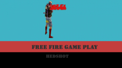 FREE FIRE HEDSHOT GAME PLAY گیم پلی فری فایر