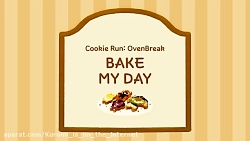 Cookie run:ovenbreak bake my day