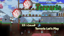 تراریا قسمت : ۱۵ Terraria Let#039;s Play Series