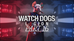 گیم پلی بازی فوق العاده واچ داگز 3 پارت ۱۶ __ Watch Dogs Legion Gameplay Part 16
