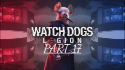 گیم پلی بازی فوق العاده واچ داگز 3 پارت ۱۷ __ Watch Dogs Legion Gameplay Part 17