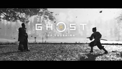 تریلر بازی Ghost of Tsushima | پارسی دانلود