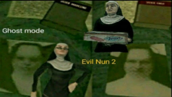 Evil Nun 2  : Ghost mode