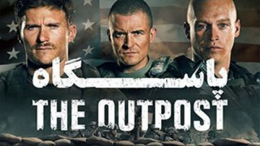 فیلم بلغارستانی پاسگاه The Outpost 2020 اکشن تاریخی جنگی دوبله فارسی زمان7390ثانیه