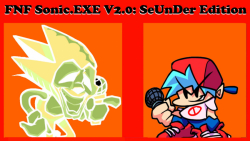FNF Sonic.exe V2.0: SeUnDer Edition | مود فرایدی نایت فانکین #1
