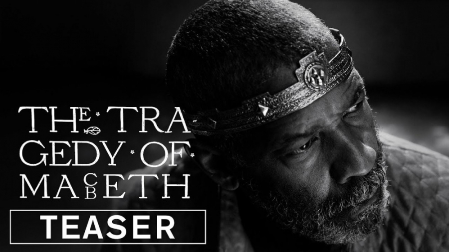 تریلر فیلم مورد انتظار The Tragedy of Macbeth زمان56ثانیه