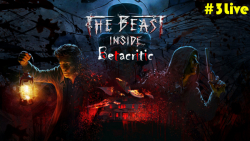استریم بازی داستانی و ترسناک (3# The Beast Inside)