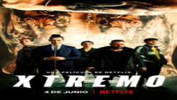دانلود فیلم اکستریم Xtremo 2021 با دوبله فارسی