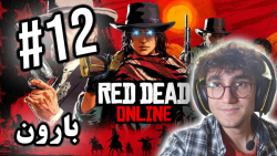 ARIANEO - Red Dead 2 Online - #12 | رد دد آنلاین - پارت 12 - آریانئو