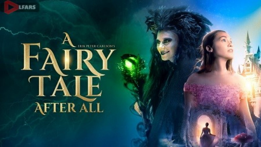 فیلم سینمایی در نهایت، یه افسانه پریان دیگه A Fairy Tale After All 2022 زمان3429ثانیه