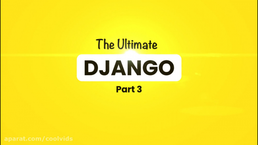 The Ultimate Django Series Part 3
