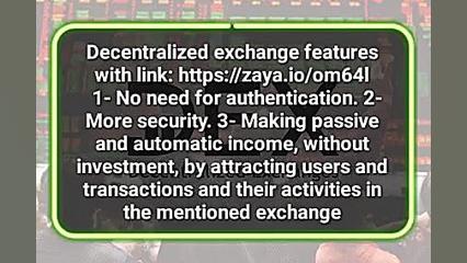Decentralized , money-making , exchange , صرافی , متمرکز , درآمدزا , need , for , authentication , More , security , Earn , passive , and , automatic , income, , without , investment, , attracting , users , their , transactions , activities , the , mentioned , exchange

:Valid , decentralized , link

https: , zaya , om64l



صرافی , نیاز , احراز , هویت , امنیت , کسب , درآمد , فعال , اتوماتیک , سرمایه , جذب , کاربران , معاملات , فعالیت , مزبور

لینک , معتبر , متمرکز:

https: