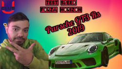 Test Speed Forza Horizon | Porsche 911 GT3 Rs "| تست سرعت بازی فورزا هوریزون