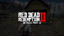 جزئیات بازی رد دد ریدمپشن 2 پارت 12 | Red Dead Redemption 2 Details part 12