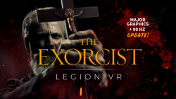 The Exorcist: Legion VR یک ترسیدن هیجان انگیز