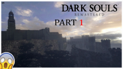 گیم پلی سخت  Dark Souls ( سخت ترین بازی !!!! ) Part 1 با حمیدرضامکسر....