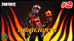 Fortnite Highlights #2