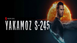 سریال ترکی Yakamoz S 245 2022...
