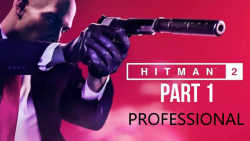 HITMAN 2 PROFESSINOAL گیم پلی