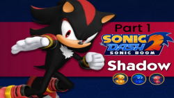 گیم پلی سونیک دش ۲ با شدو حرفه ای پارت اول Sonic Dash 2 : Sonic Boom Shadow