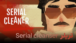 تریلر بازی Serial Cleaner