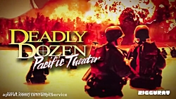 تریلر گیم پلی بازی Deadly Dozen: Pacific Theater - جنگ اقیانوس آرام
