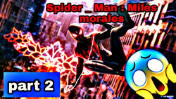 (SPIDER MAN:miles morales) part 2 پارت ۲ ps4 pro