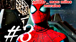 (Spider Man:Miles Morales) _ #3 پارت سوم ps4 pro