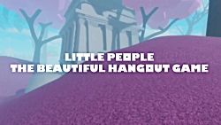 تریلر بازی من در روبلاکس little people The beautiful hangout game
