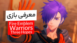 معرفی بازی Fire Emblem Warriors: Three Hopes