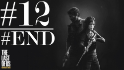 گیم پلی پارت 12 بازی لست آف آس 1 (The Last Of Us 1 #12) | دمو