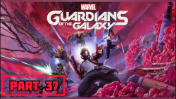 گیم پلی بازی نگهبانان کهکشان (Marvel Guardians Of The Galaxy) پارت 37 - گیم ساز