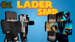 Lader SMP | اس ام پی جدید | ماین کرافت ماینکرافت Minecraft