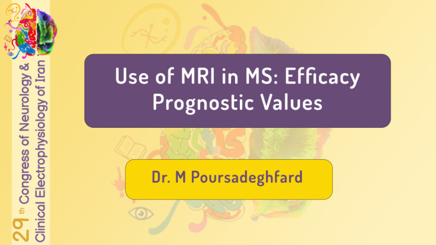 Dr. M Poursadeghfard Use of MRI in MS: Efficacy Prognostic Values روکش دندان