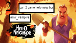 واکتروی بازی سلام همسایه (hello neighbor ) پارت 2