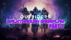 OUTRIDERS Gameplay Walkthrough PC RTX3070 MAX GRAPHIC SETTING Part 2 (FULL GAME)