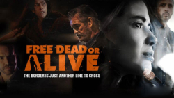 فیلم مرده آزاد یا زنده با زیرنویس فارسی Free Dead or Alive 2022