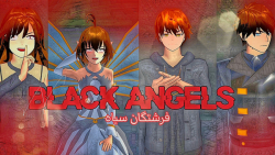 سریال فرشتگان سیاه/قسمت دوم/Black Angels/کپ