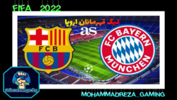 فیفا ۲۰۲۲ لیگ قهرمانان اروپا بایرن مونیخ - بارسلونا فیفا۲۲ FIFA22