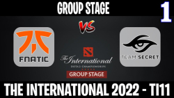 Fnatic vs Secret مسابقات International 2022 مرحله گروهي گروه B گيم اول