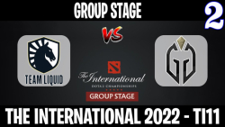 Liquid vs Gladiators مسابقات International 2022 مرحله گروهي گروه A گيم دوم