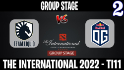 Liquid vs OG مسابقات International 2022 مرحله گروهي گروه A گيم اول